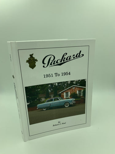 Packard 1951 to 1954 by Robert J. Neal $495.00