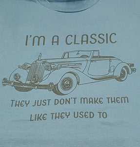 I'm A Classic Short Sleeve T-shirt (5 colors) $20.99